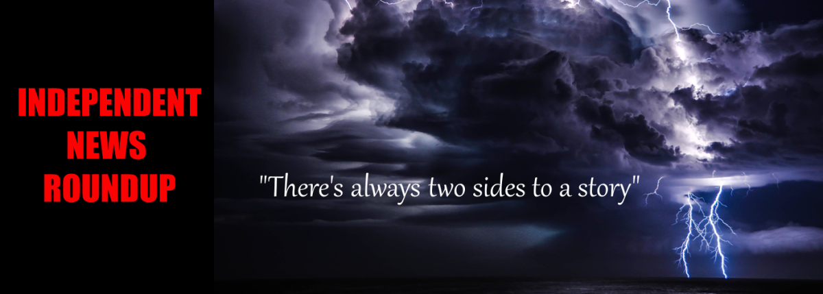 Independent News Roundup